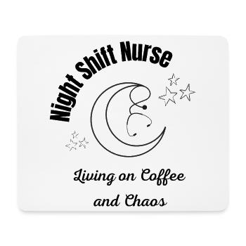 Night Shift Nurse - Coffee and Chaos Stethoscope M - Mouse Pad (horizontal) - white - Front