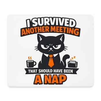 Cat in a Suit – Meeting Nap Meme - Mouse Pad (horizontal) - white - Front
