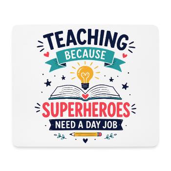Funny Teacher Appreciation - Mouse Pad (horizontal) - white - Front