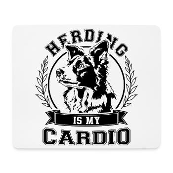 Border Collie Herding is my Cardio Hunde Wilsigns - Mousepad (Querformat) - Weiß - Vorne