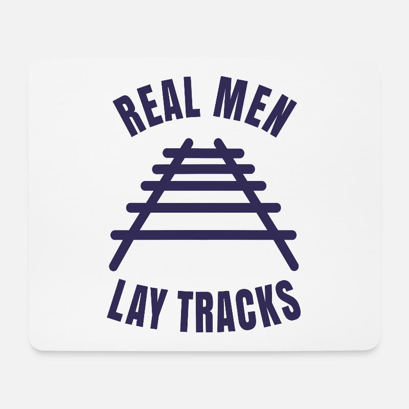 Real men lay tracks rails - Mouse Pad (horizontal) - white