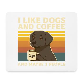 I Like Dogs & Coffee Humor Dog Funny Animal - Mouse Pad (horizontal) - white - Front