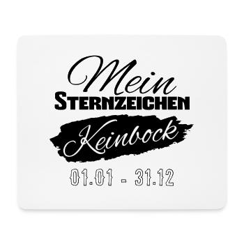 witziger Spruch |mein Sternzeichen Keinbock - Mousepad (Querformat) - Weiß - Vorne