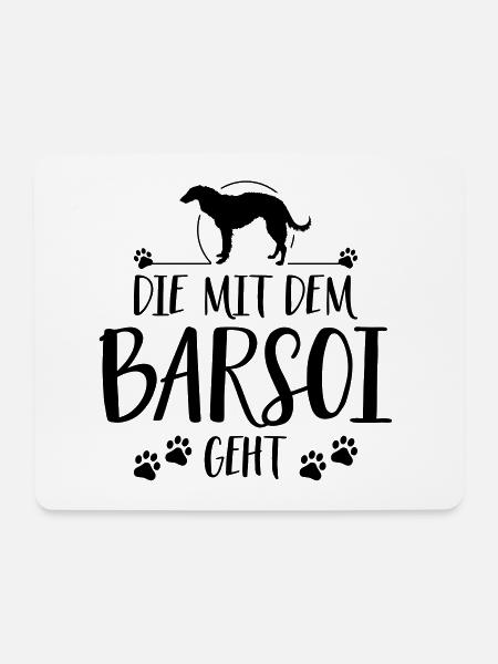 DIE MIT BARSOI GEHT Hunde Hundespruch Wilsigns - Mousepad (Querformat) - Weiß
