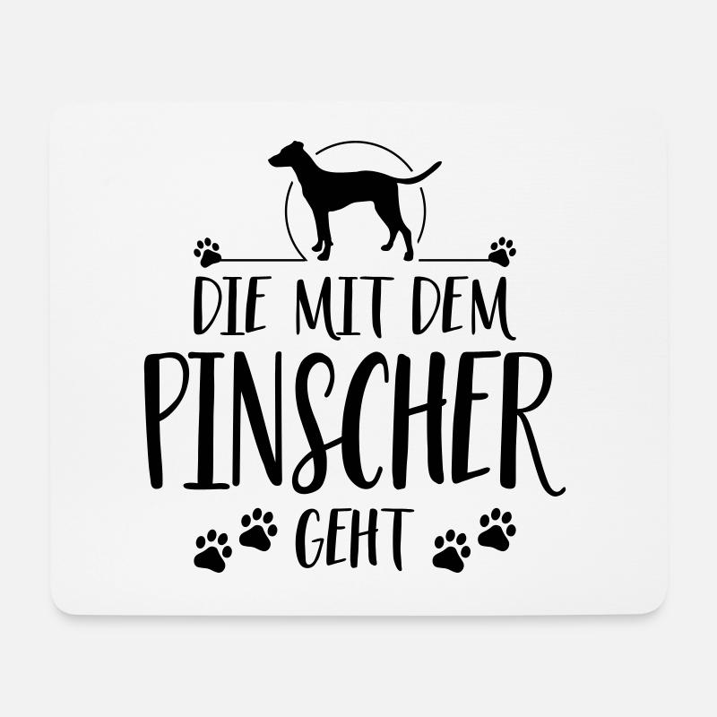 DIE MIT PINSCHER GEHT Hundespruch Hunde Hund - Mousepad (Querformat) - Weiß