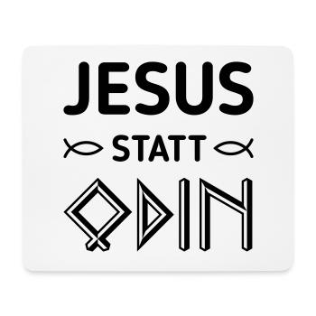 Jesus Statt Odin (Gegen Rechts / Black) - Mousepad (Querformat) - Weiß - Vorne