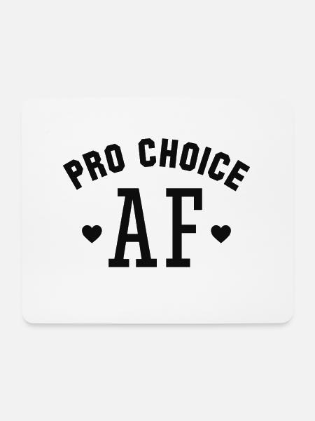 Pro Choice AF - Mousepad (Querformat) - Weiß