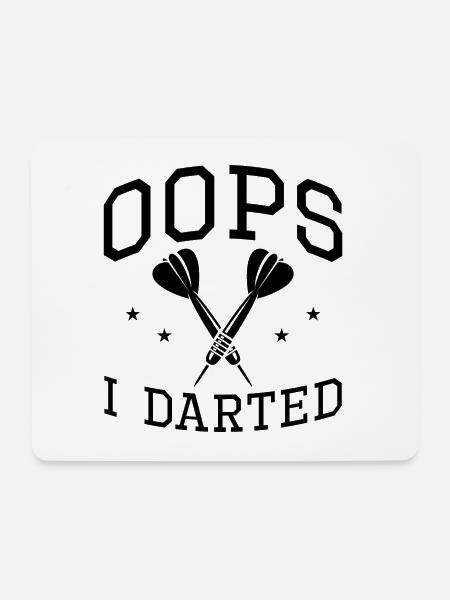 Oops I Darted - Mousepad (Querformat) - Weiß