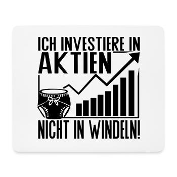 Ich investiere in Aktien – nicht in Windeln - Mousepad (Querformat) - Weiß - Vorne