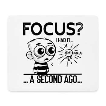 Focus? I Had It – ADHD Focus Humor - Mousepad (Querformat) - Weiß - Vorne