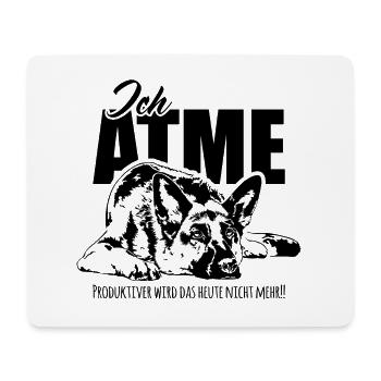 DEUTSCHER SCHÄFERHUND ich atme Spruch Wilsigns - Mousepad (Querformat) - Weiß - Vorne