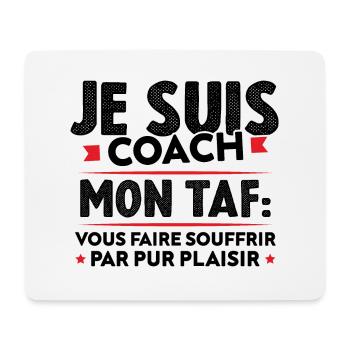Je suis coach, Humour cadeau sportif coach - Tapis de souris (format paysage) - blanc - Devant