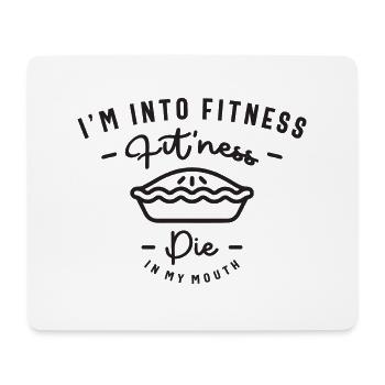 Ich stehe auf Fitness Fit'ness Pie In My Mouth - Mousepad (Querformat) - Weiß - Vorne
