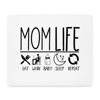 Mom Life Mom Life Eat Work Baby Repeat - Mouse Pad (horizontal) - white - Front