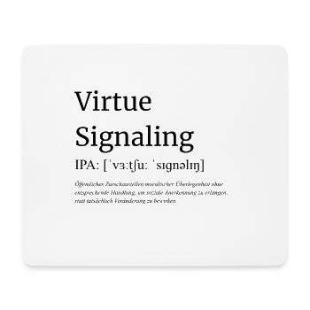 Virtue_Signaling - Mouse Pad (horizontal) - white - Front