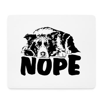 BORDER COLLIE Nope Hundespruch Hunde Spruch - Mousepad (Querformat) - Weiß - Vorne
