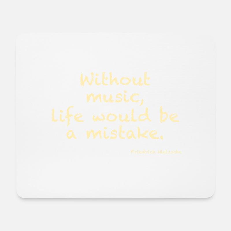 Without music, life would ba a mistake - Nietzsche - Mousepad (Querformat) - Weiß
