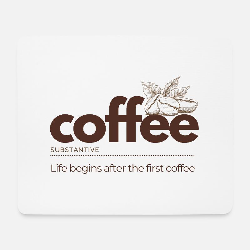Coffee – Life Begins After the First Cup - Mousepad (Querformat) - Weiß