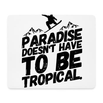 Snowboarding Snowboard Snowboarder Paradise - Mouse Pad (horizontal) - white - Front