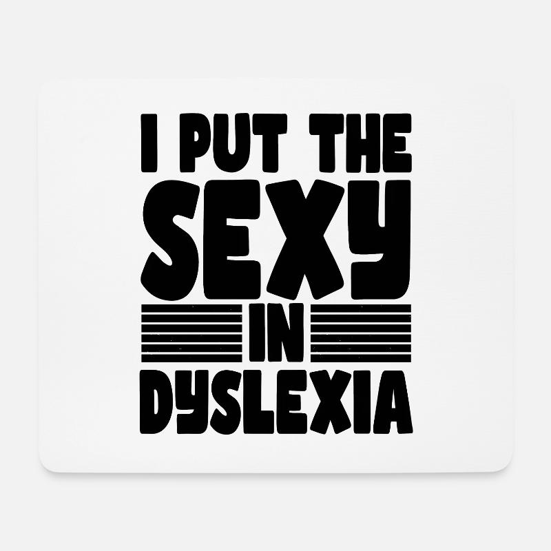 Dyslexia - Mouse Pad (horizontal) - white