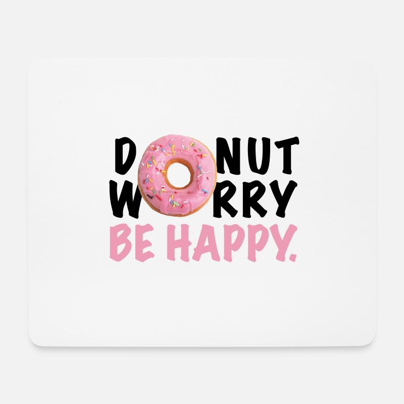 DONUT WORRY BE HAPPY - Mousepad (Querformat) - Weiß
