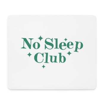 No Sleep Club - Mouse Pad (horizontal) - white - Front