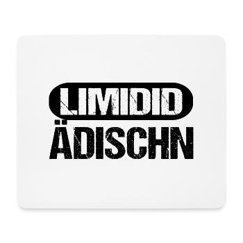 Limidid Ädischn Lustiges Sprüche Fun Shirt - Mousepad (Querformat) - Weiß - Vorne