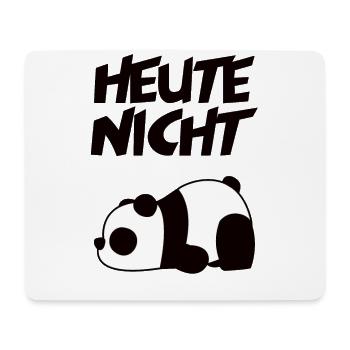Heute Nicht Panda - Mousepad (Querformat) - Weiß - Vorne