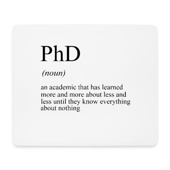 Phd Dr Degree Doctorate Student - Mouse Pad (horizontal) - white - Front