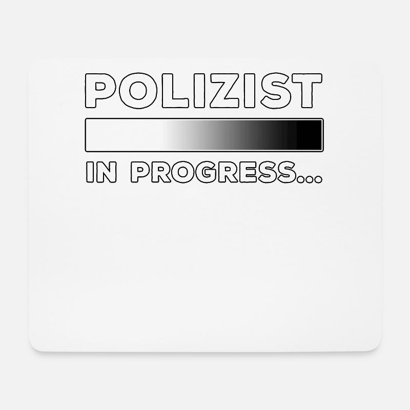 Lustige Polizei Sprüche Polizist in Progress - Mousepad (Querformat) - Weiß