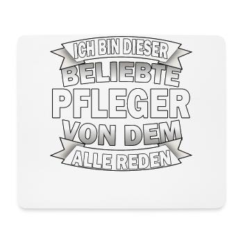 Lustige Pfleger Spruch Krankenpfleger Altenpfleger - Mousepad (Querformat) - Weiß - Vorne