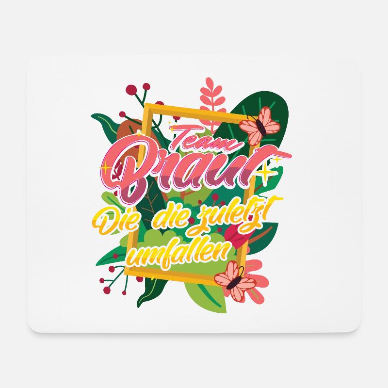 Team Braut Die die zuletzt umfallen - Mousepad (Querformat) - Weiß
