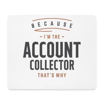 Account Collector Job Occupation - Mouse Pad (horizontal) - white - Front
