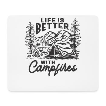 Life is Better With Campfires Outdoor Adventure - Mouse Pad (horizontal) - white - Front