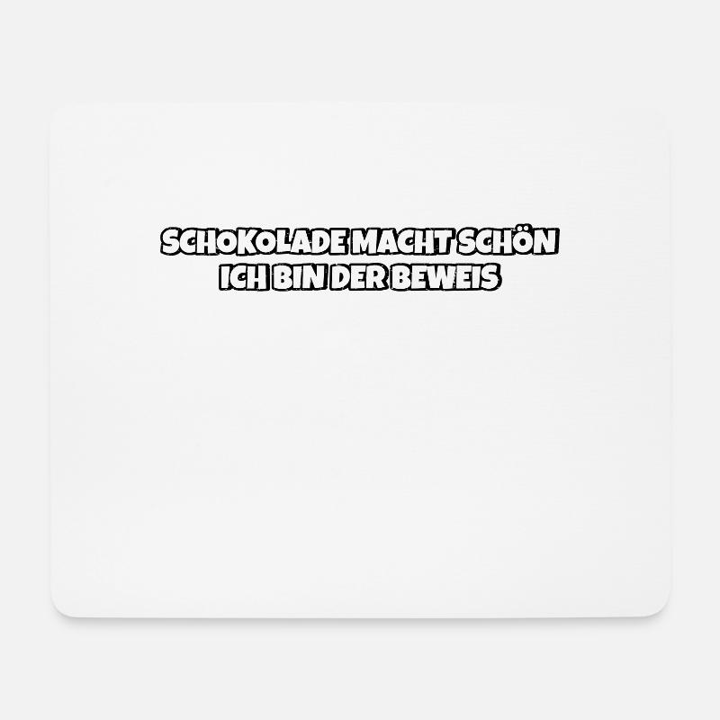Schokolade macht schön Lustiger Spruch Schokolade - Mousepad (Querformat) - Weiß