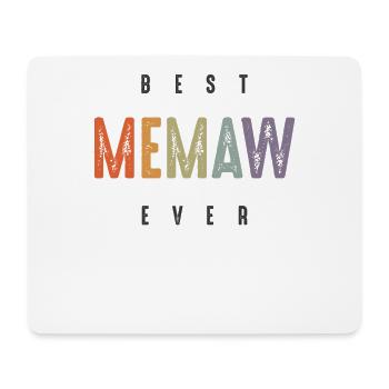 Best Memaw Ever - Grandma Mommy - Mouse Pad (horizontal) - white - Front
