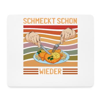 Schmeckt schon wieder Schnitzel - Mousepad (Querformat) - Weiß - Vorne