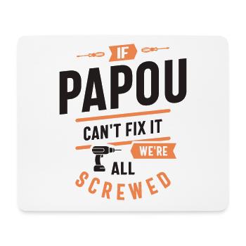 If Papou Can't Fix It - Dad and Grandpa - Mouse Pad (horizontal) - white - Front