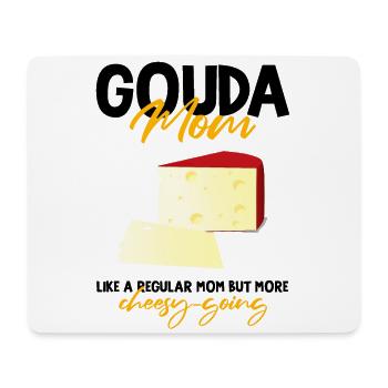 Smoked Gouda design and Gouda gourmet - Mouse Pad (horizontal) - white - Front