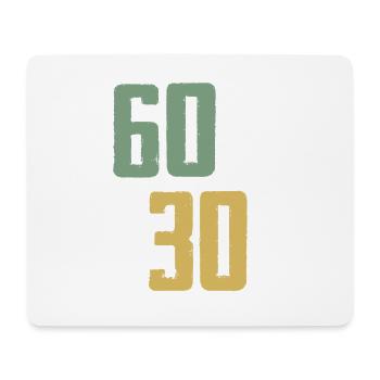 Keine 60 sondern 30 Jahre 60. Geburtstag Geschenk - Mousepad (Querformat) - Weiß - Vorne