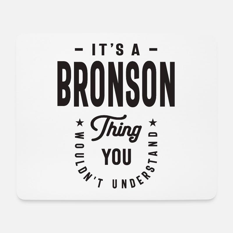 Es ist eine Bronson-Sache - Name Bronson - Mousepad (Querformat) - Weiß