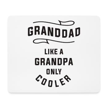 Granddad - Like Dad, but Cooler - Mouse Pad (horizontal) - white - Front