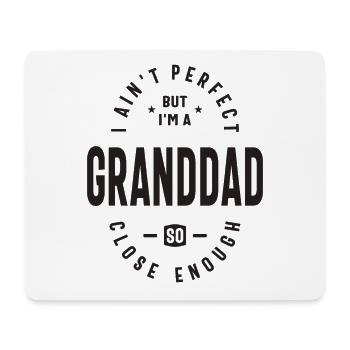 Granddad - Imperfectly Perfect Dad - Mouse Pad (horizontal) - white - Front