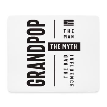 Grandpop Der Mann Der Mythos Der schlechte Einfluss - Mousepad (Querformat) - Weiß - Vorne