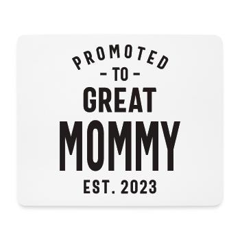 Promoted to Great Mommy - for Moms and Grandmas - Mouse Pad (horizontal) - white - Front