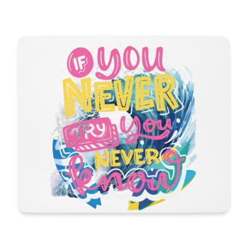 NEVER GIVE UP - Mouse Pad (horizontal) - white - Front