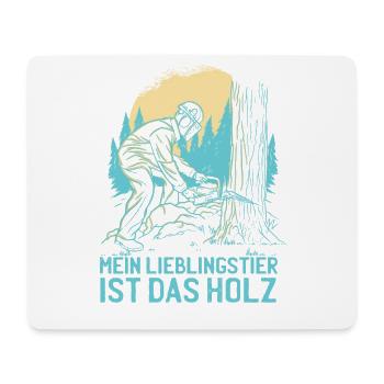 Holz Lieblingstier Waldarbeiter Forstwirt Herren - Mousepad (Querformat) - Weiß - Vorne