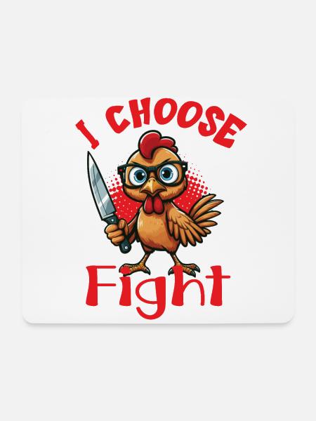 i choose fight, a funny chicken - Mousepad (Querformat) - Weiß