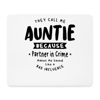 Auntie Because Partner in Crime - Mother's Day - Mouse Pad (horizontal) - white - Front