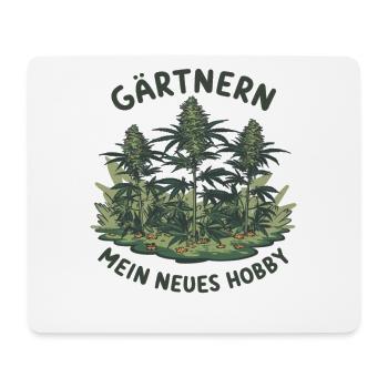 Gärtnern meine neues Hobby, Cannabis edition - Mousepad (Querformat) - Weiß - Vorne